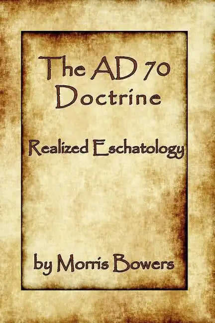 The A.D. 70 Theory - Paperback