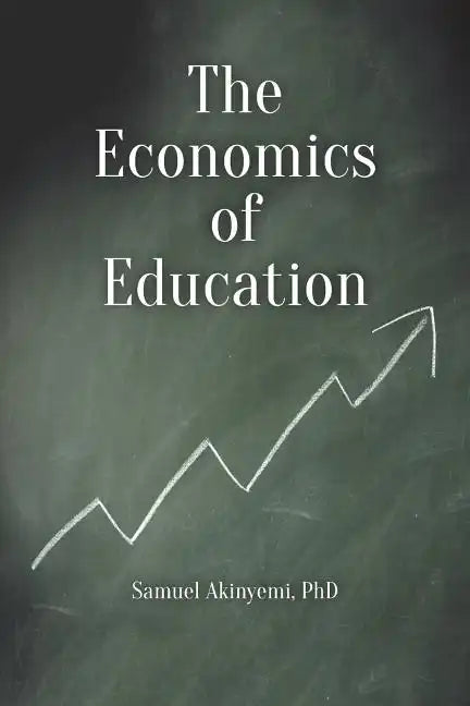 The Economics of Education - Paperback