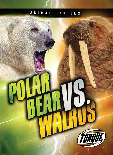 Polar Bear vs. Walrus - Paperback