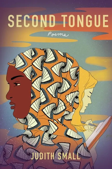 Second Tongue: Poems - Paperback