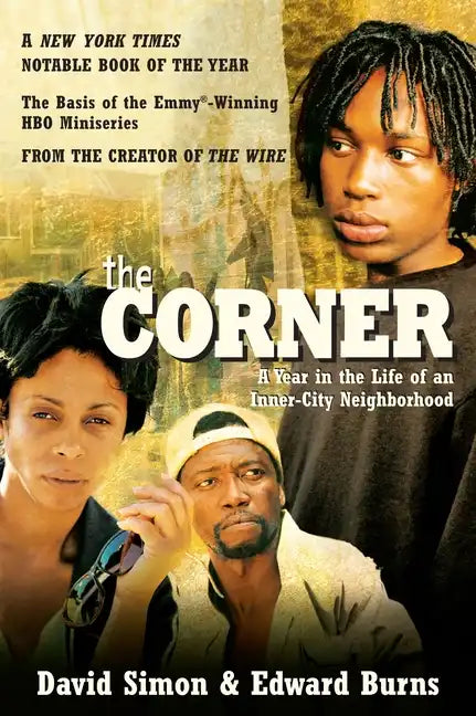 The Corner: A Year in the Life of an Inner-City Neighborhood - Paperback