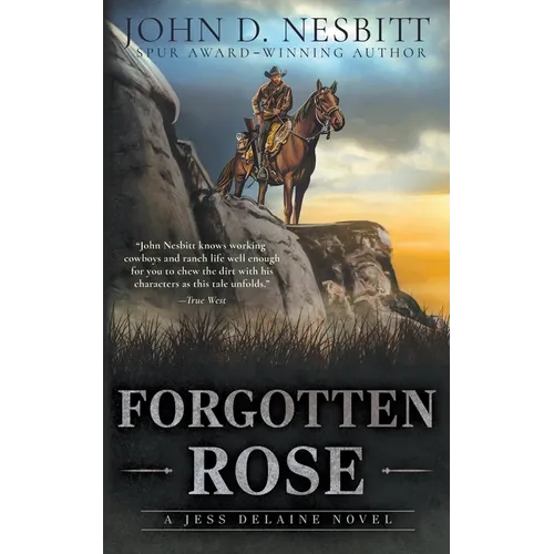 Forgotten Rose: A Jess Delaine Western Mystery - Paperback