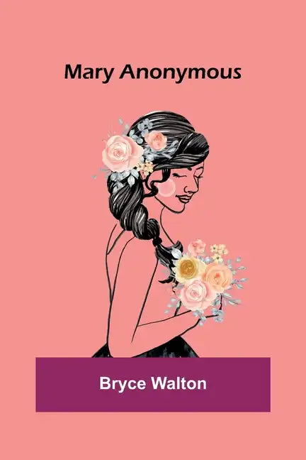 Mary Anonymous - Paperback