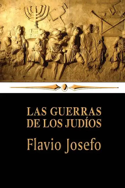 Las guerras de los judíos - Paperback