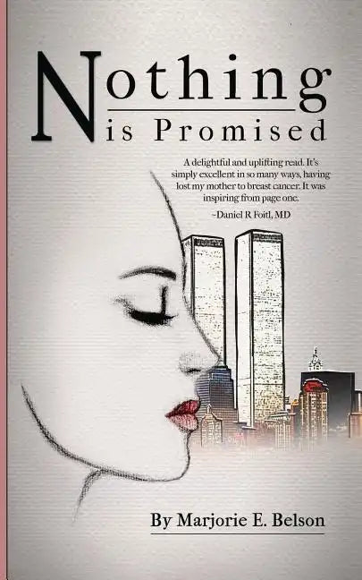 Nothing Is Promised - Paperback