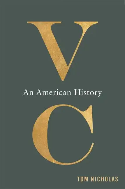 VC: An American History - Hardcover