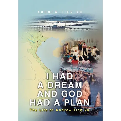 I had a Dream and God had a Plan - Hardcover