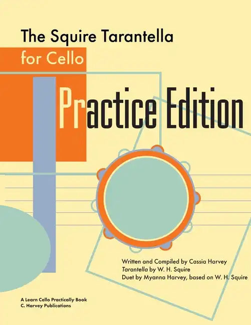 The Squire Tarantella for Cello Practice Edition - Paperback