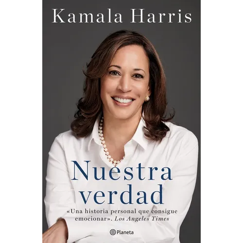 Nuestra Verdad (Autobiografía Oficial) / The Truths We Hold (Official Autobiography) - Paperback
