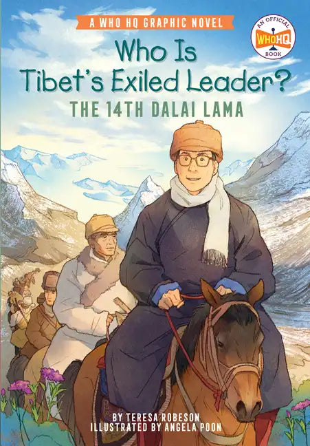 Who Is Tibet's Exiled Leader?: The 14th Dalai Lama: An Official Who HQ Graphic Novel - Hardcover