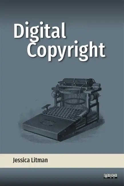 Digital Copyright - Paperback