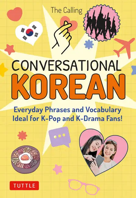Conversational Korean: Everyday Phrases and Vocabulary - Ideal for K-Pop and K-Drama Fans! (Free Online Audio) - Paperback