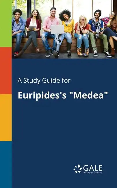 A Study Guide for Euripides's "Medea" - Paperback