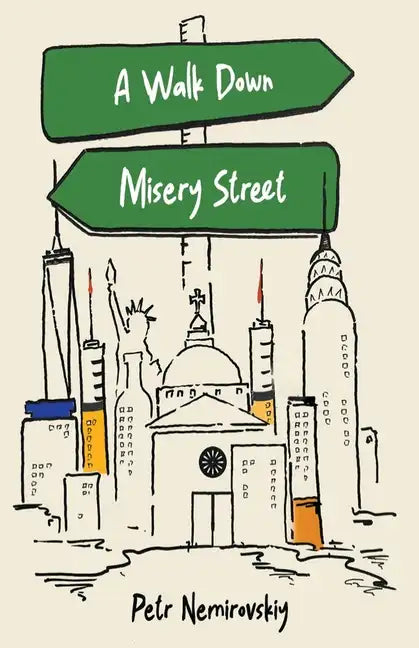 A Walk Down Misery Street - Paperback