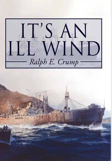 It's an Ill Wind: Memories of a Young Man - Hardcover