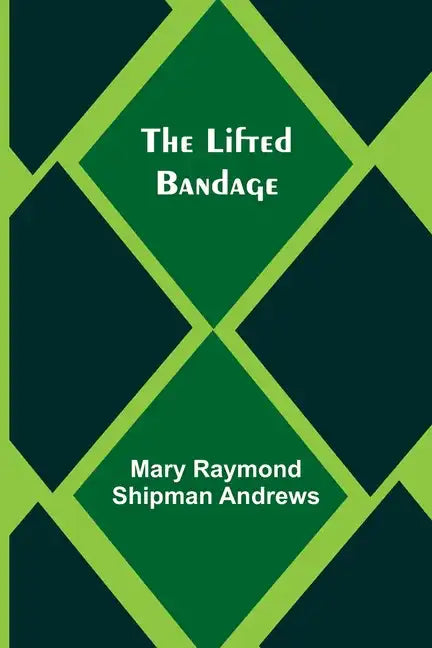 The Lifted Bandage - Paperback