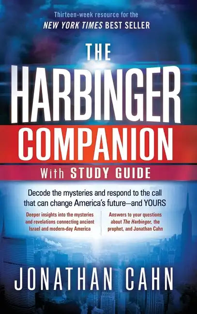 The Harbinger Companion With Study Guide: Decode the Mysteries and Respond to the Call that Can Change America's Future-and Yours - Hardcover