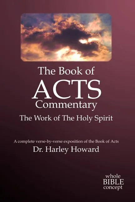 The Book of Acts Commentary - Paperback