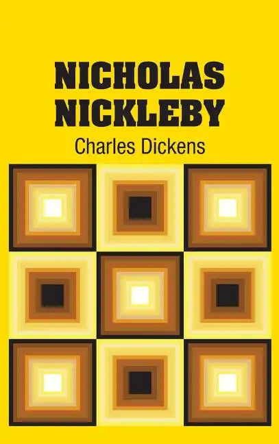 Nicholas Nickleby - Hardcover