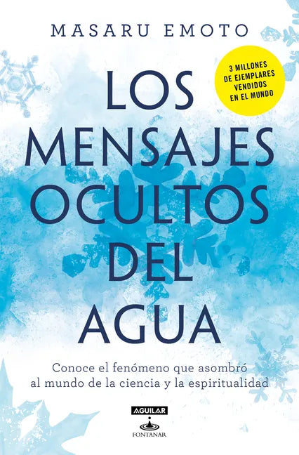 Los Mensajes Ocultos del Agua / The Hidden Messages in Water - Paperback