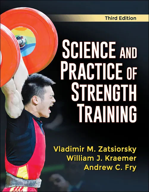 Science and Practice of Strength Training - Hardcover