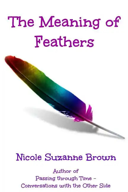 The Meaning of Feathers - Paperback