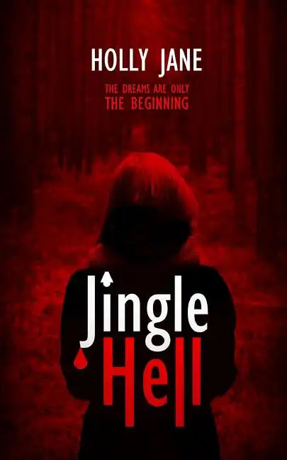 Jingle Hell: A Christmas Horror Short Story - Paperback