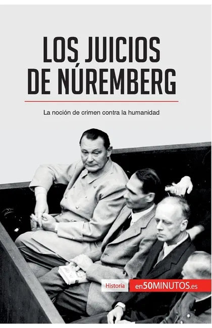 Los Juicios de Núremberg: La noción de crimen contra la humanidad - Paperback