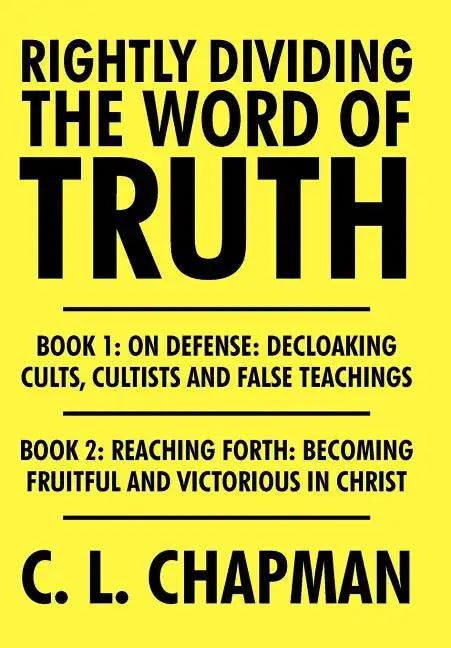 Rightly Dividing the Word of Truth - Hardcover
