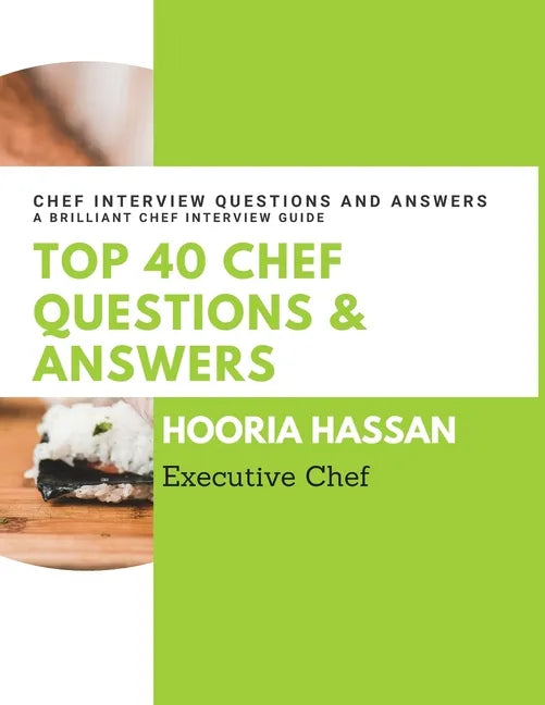 Top 40 Chef Questions and Answers: Chef Interview Questions and Answers to Prepare for a Job Interview - Paperback
