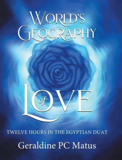 World's Geography of Love - Hardcover