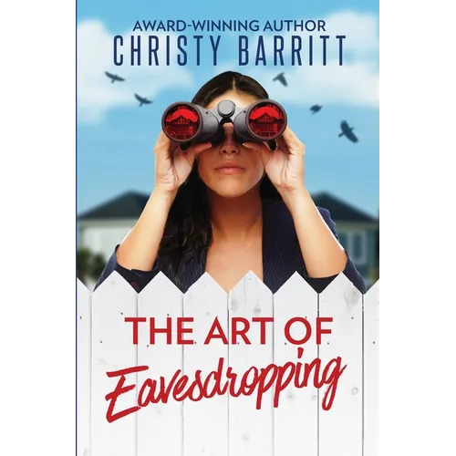 The Art of Eavesdropping: A Cozy Christian Mystery Suspense featuring a Female PI in Training - Paperback
