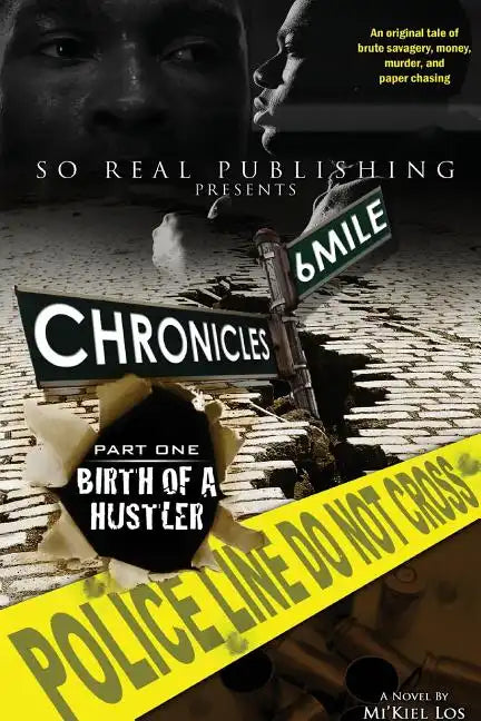 6 Mile Chronicles - Paperback