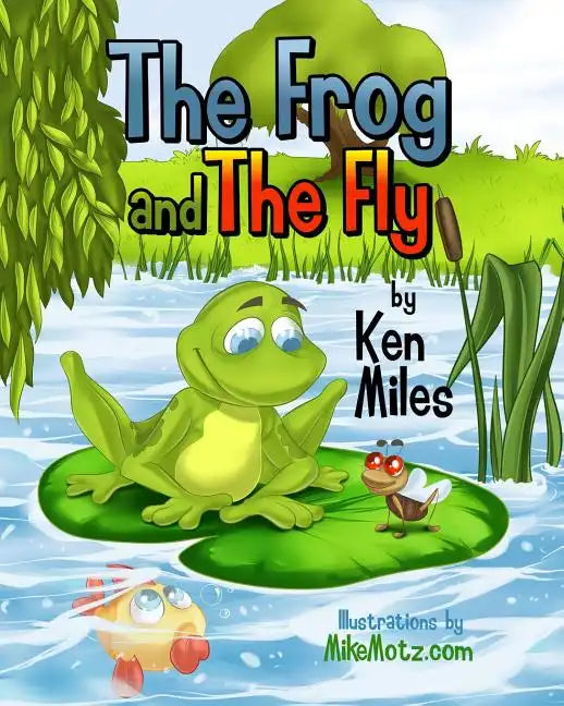 The Frog and The Fly - Paperback