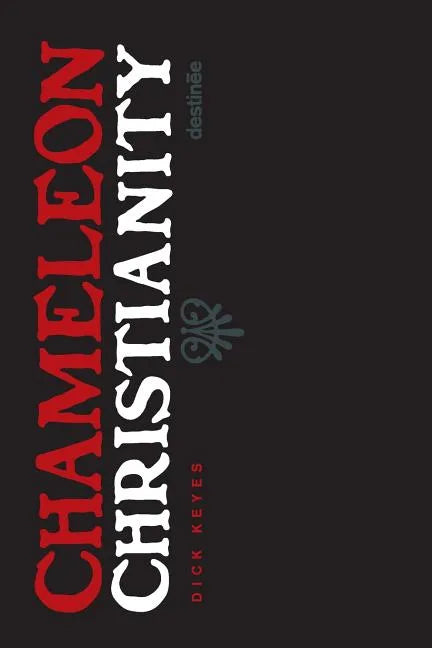 Chameleon Christianity - Paperback