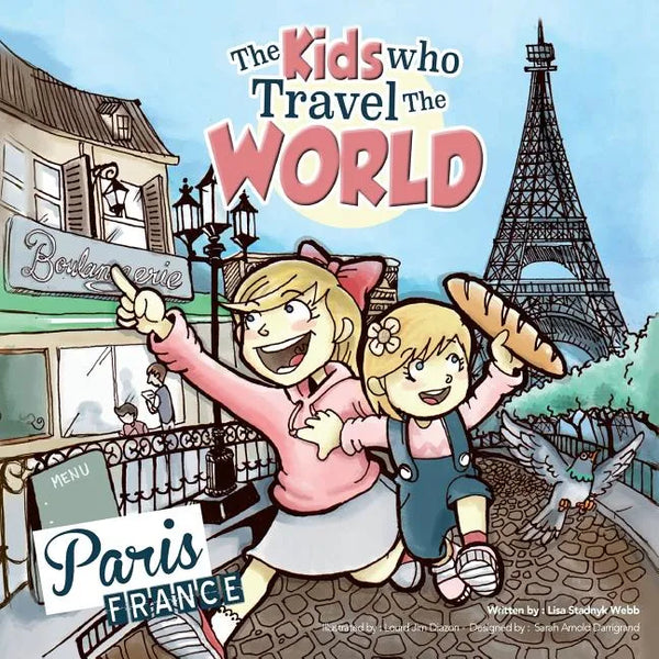 The Kids Who Travel the World: Paris - Paperback