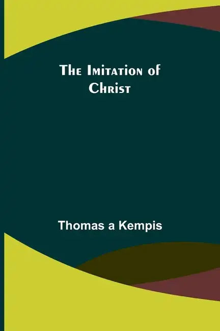 The Imitation of Christ - Paperback
