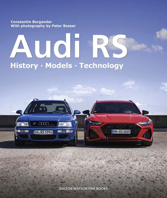 Audi RS: History - Models - Technology - Hardcover
