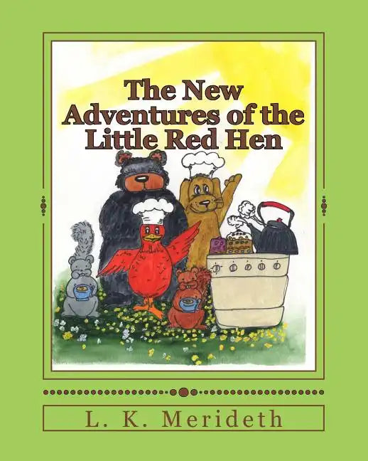 The New Adventures of the Little Red Hen - Paperback