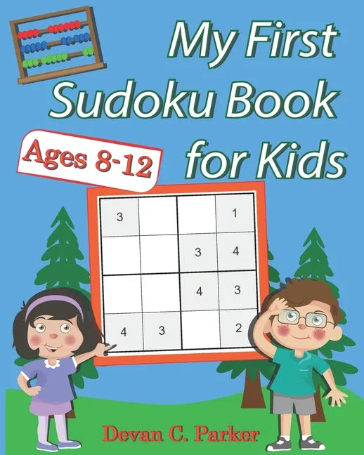 My First Sudoku Book for Kids: Ages 8-12 - Paperback
