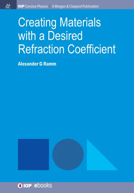 Creating Materials with a Desired Refraction Coefficient - Hardcover