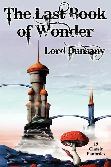 The Last Book of Wonder - Paperback