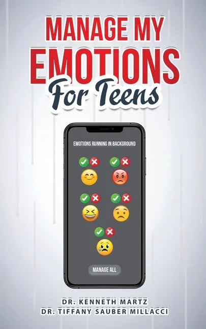 Manage My Emotions for Teens - Paperback