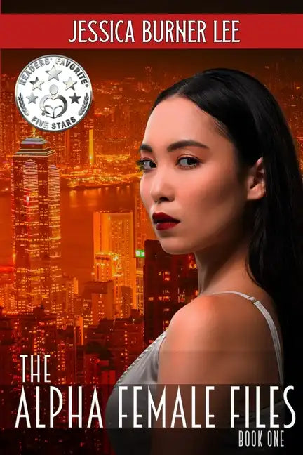 The Alpha Female Files: Book One - Paperback