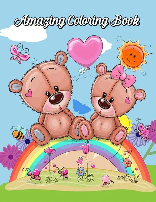 Amazing Coloring Book: Cute Animals: Relaxing Coloring Book for Toddlers, Preschoolers, Boys & Girls Ages 3-4, 4-6, 6-8 - Paperback