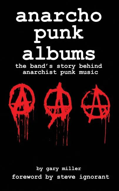 anarcho punk music: the band's story behind anarchist punk music - Paperback