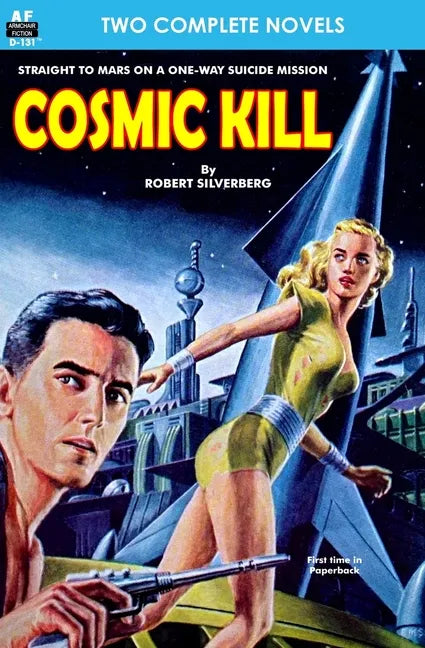 Cosmic Kill & Beyond the End of Space - Paperback
