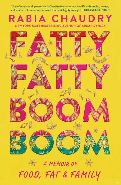 Fatty Fatty Boom Boom: A Memoir of Food, Fat, and Family - Hardcover