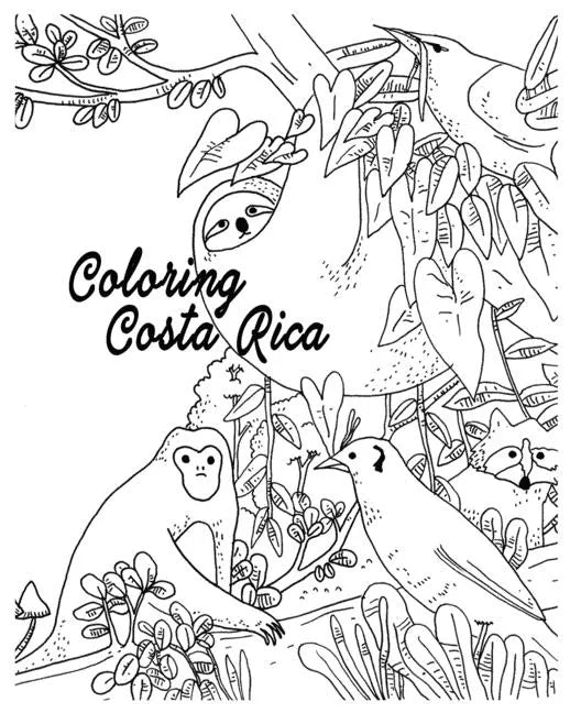 Coloring Costa Rica: A nature and wildlife illustrated coloring book. - Paperback
