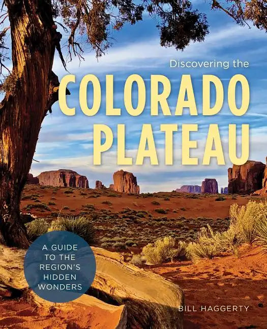 Discovering the Colorado Plateau - Paperback